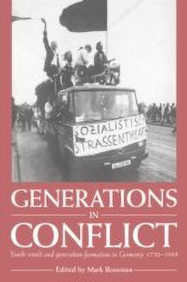 Generations in Conflict(English, Hardcover, Roseman Mark)