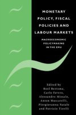 Monetary Policy, Fiscal Policies and Labour Markets(English, Paperback, unknown)