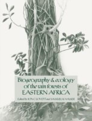 Biogeography and Ecology of the Rain Forests of Eastern Africa(English, Hardcover, unknown)