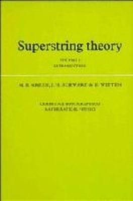 Superstring Theory: Volume 1, Introduction(English, Hardcover, Green Michael B.)