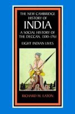 A Social History of the Deccan, 1300-1761(English, Hardcover, Eaton Richard M.)