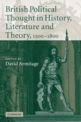 British Political Thought in History, Literature and Theory, 1500-1800(English, Paperback, unknown)