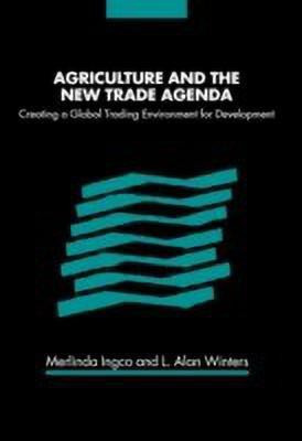 Agriculture and the New Trade Agenda(English, Hardcover, unknown)