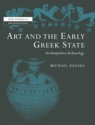 Art and the Early Greek State(English, Paperback, Shanks Michael)