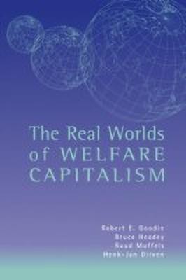 The Real Worlds of Welfare Capitalism(English, Hardcover, Goodin Robert E.)