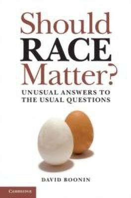 Should Race Matter?(English, Hardcover, Boonin David)