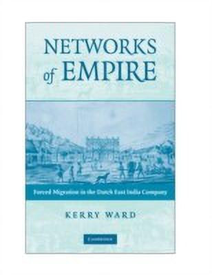 Networks of Empire(English, Hardcover, Ward Kerry)