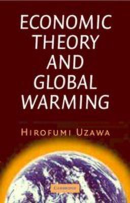 Economic Theory and Global Warming(English, Hardcover, Uzawa Hirofumi)