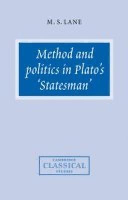 Method and Politics in Plato's Statesman(English, Paperback, Lane M. S.)