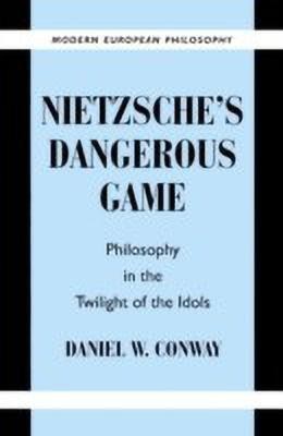 Nietzsche's Dangerous Game(English, Paperback, Conway Daniel W.)