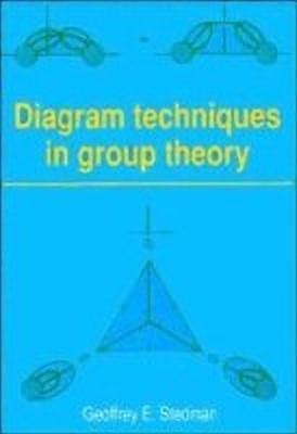 Diagram Techniques in Group Theory(English, Hardcover, Stedman Geoffrey E.)