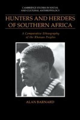 Hunters and Herders of Southern Africa(English, Paperback, Barnard Alan)