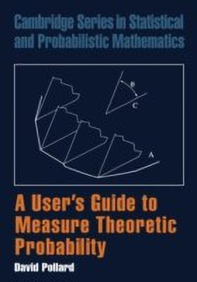 A User's Guide to Measure Theoretic Probability(English, Paperback, Pollard David)