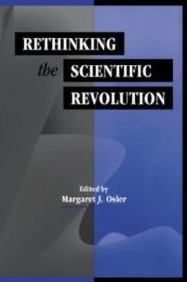 Rethinking the Scientific Revolution(English, Paperback, unknown)