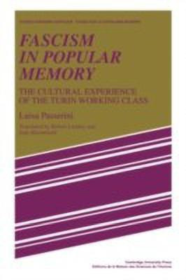 Fascism in Popular Memory(English, Hardcover, Passerini Luisa)