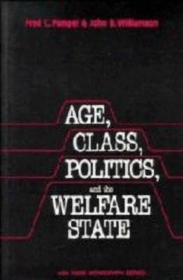 Age, Class, Politics, and the Welfare State(English, Paperback, Pampel Fred C.)