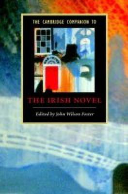 The Cambridge Companion to the Irish Novel(English, Hardcover, Wilson Foster John)