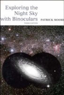 Exploring the Night Sky with Binoculars(English, Hardcover, Moore Patrick)
