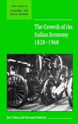 The Growth of the Italian Economy, 1820-1960(English, Paperback, Cohen Jon)