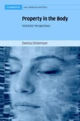Property in the Body(English, Hardcover, Dickenson Donna)