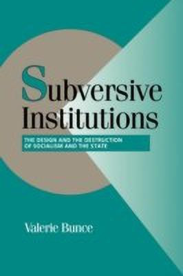 Subversive Institutions(English, Paperback, Bunce Valerie)