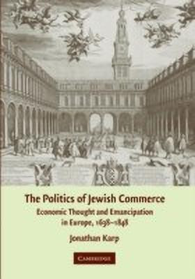 The Politics of Jewish Commerce(English, Hardcover, Karp Jonathan)