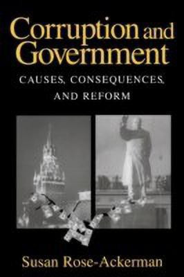 Corruption and Government(English, Hardcover, Rose-Ackerman Susan)