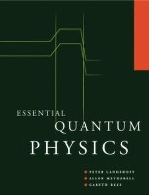 Essential Quantum Physics(English, Paperback, Landshoff Peter V.)