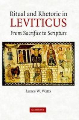 Ritual and Rhetoric in Leviticus(English, Hardcover, Watts James W.)