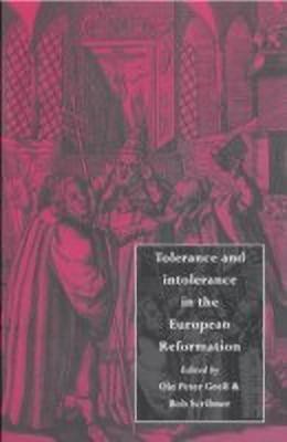 Tolerance and Intolerance in the European Reformation(English, Hardcover, unknown)