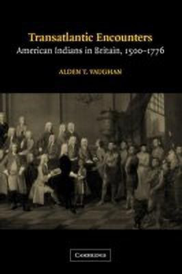 Transatlantic Encounters(English, Hardcover, Vaughan Alden T.)