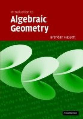 Introduction to Algebraic Geometry(English, Hardcover, Hassett Brendan)