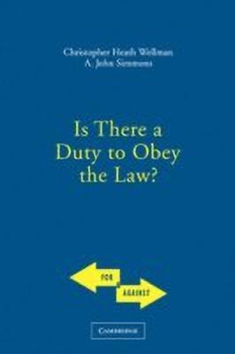 Is There a Duty to Obey the Law?(English, Hardcover, Wellman Christopher)