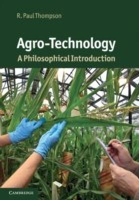 Agro-Technology(English, Hardcover, Thompson R. Paul)