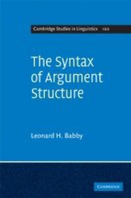 The Syntax of Argument Structure(English, Hardcover, Babby Leonard H.)