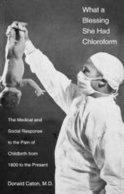 What a Blessing She Had Chloroform(English, Hardcover, Caton Donald)