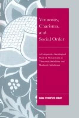 Virtuosity, Charisma and Social Order(English, Hardcover, Silber Ilana Friedrich)