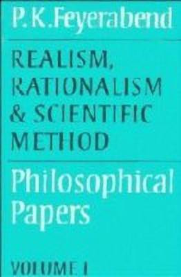 Realism, Rationalism and Scientific Method: Volume 1(English, Hardcover, Feyerabend Paul K.)