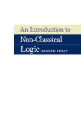 An Introduction to Non-Classical Logic(English, Hardcover, Priest Graham)