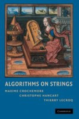 Algorithms on Strings(English, Hardcover, Crochemore Maxime)
