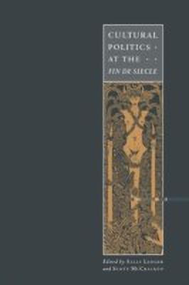 Cultural Politics at the Fin de Siecle(English, Paperback, unknown)