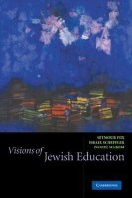 Visions of Jewish Education(English, Paperback, unknown)