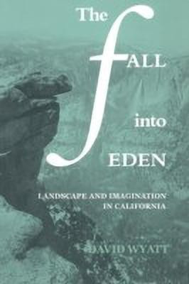 The Fall into Eden(English, Paperback, Wyatt David)