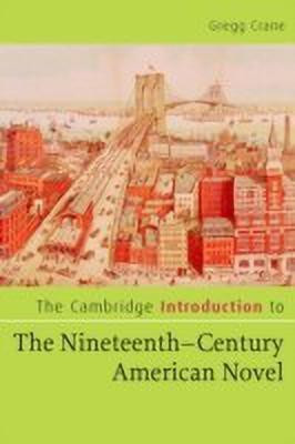 The Cambridge Introduction to The Nineteenth-Century American Novel(English, Paperback, Crane Gregg)