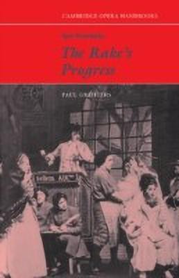Igor Stravinsky: The Rake's Progress(English, Paperback, Griffiths Paul)