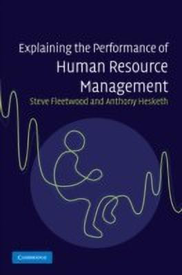 Explaining the Performance of Human Resource Management(English, Hardcover, Fleetwood Steve)