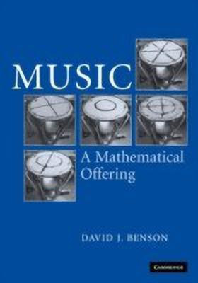 Music: A Mathematical Offering(English, Paperback, Benson Dave)