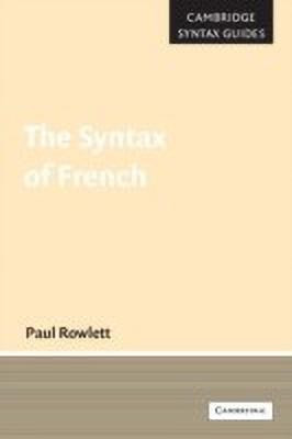 The Syntax of French(English, Paperback, Rowlett Paul)