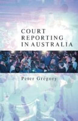 Court Reporting in Australia(English, Paperback, Gregory Peter)