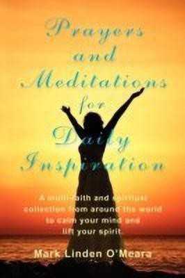 Prayers and Meditations for Daily Inspiration(English, Paperback, unknown)